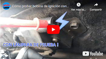 Probar BOBINA DE IGNICIÓN con lámpara de prueba